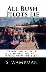 All Bush Pilots Lie