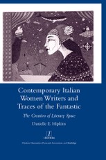 Contemporary Italian Women Writers and Traces of the Fantastic