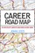 Career Road Map