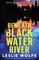 Beneath Blackwater River
