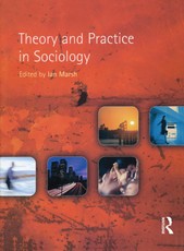 Marsh, I: Theory and Practice in Sociology