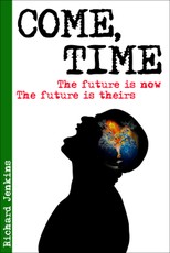 Come, Time