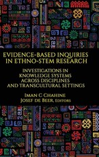 Evidence-Based Inquiries in Ethno-STEM Research