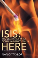 Taylor, N: Isis: the Islamic Terrorist Signals Armageddon Is