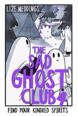 The Sad Ghost Club Volume 04