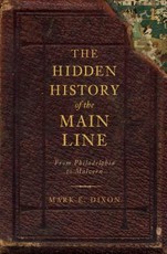 The Hidden History of the Main Line: