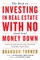 The Book on Investing in Real Estate with No (and Low) Money Down