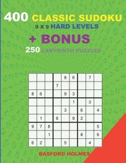 400 classic sudoku 9 x 9 HARD LEVELS + BONUS 250 Labyrinth puzzles