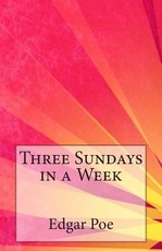 Three Sundays in a Week