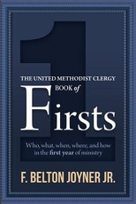 The United Methodist Clergy Book of Firsts