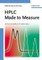 HPLC Made to Measure