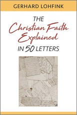 Christian Faith Explained in 50 Letters
