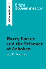 Bright Summaries: Harry Potter and the Prisoner of Azkaban b