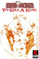 Deadworld: To Kill a King