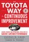 The Toyota Way to Continuous Improvement: Linking Strategy and Operational Excellence to Achieve Superior Performance