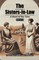 The Sisters-In-Law A Novel of Our Time Book III