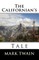 The Californian's Tale