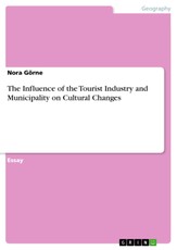Görne, N: Influence of the Tourist Industry and Municipality