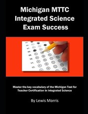 Michigan Mttc Integrated Science Exam Success