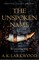 The Unspoken Name