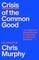 Crisis of the Common Good