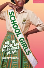 School Girls; or, The African Mean Girls Play