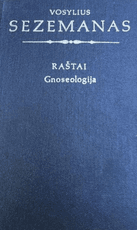 Vosylius Sezemanas. Raštai. Gnoseologija