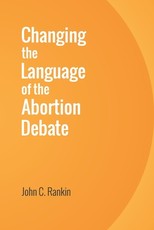 Changing the Language of the Abortion Debate