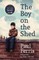 The Boy on the Shed