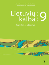 Lietuvių kalba. Papildomos užduotys 9 klasei