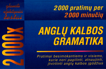 Anglų kalbos gramatika. 2000 pratimų per 2000 minučių