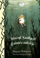 Mažoji Smilgelė Laimės šalelėje