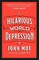 The Hilarious World of Depression