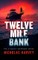 Twelve Mile Bank