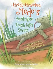 Great-Grandma Merle's Australian Bush Tales Series
