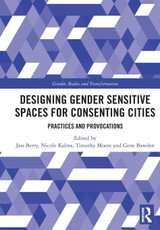 Designing Gender Sensitive Spaces for Consenting Cities