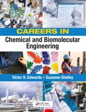 Edwards, V: Careers in Chemical and Biomolecular Engineering