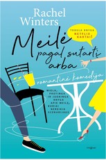 MEILĖ PAGAL SUTARTĮ: miela, protinga ir juokinga knyga apie meilę, kuriai nereikia scenarijaus