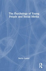 The Psychology of Young People and Social Media
