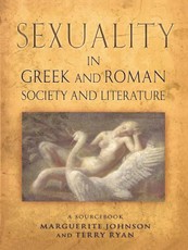 Sexuality in Greek and Roman Literature and Society
