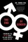 The End of Gender: Debunking the Myths about Sex and Identity in Our Society