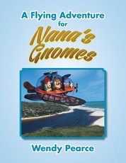 A Flying Adventure for Nana's Gnomes