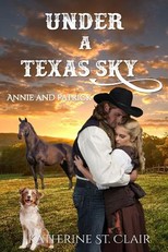 Under a Texas Sky - Annie and Patrick