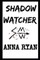Shadow Watcher