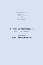 Becoming Melchizedek