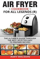 Air Fryer Cookbook For Legends