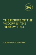 The Figure of the Widow in the Hebrew Bible