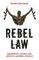 Rebel Law