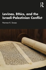 Levinas, Ethics, and the Israel-Palestinian Conflict