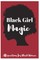 Black Girl Magic